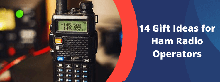 14 Gift Ideas for Ham Radio Operators